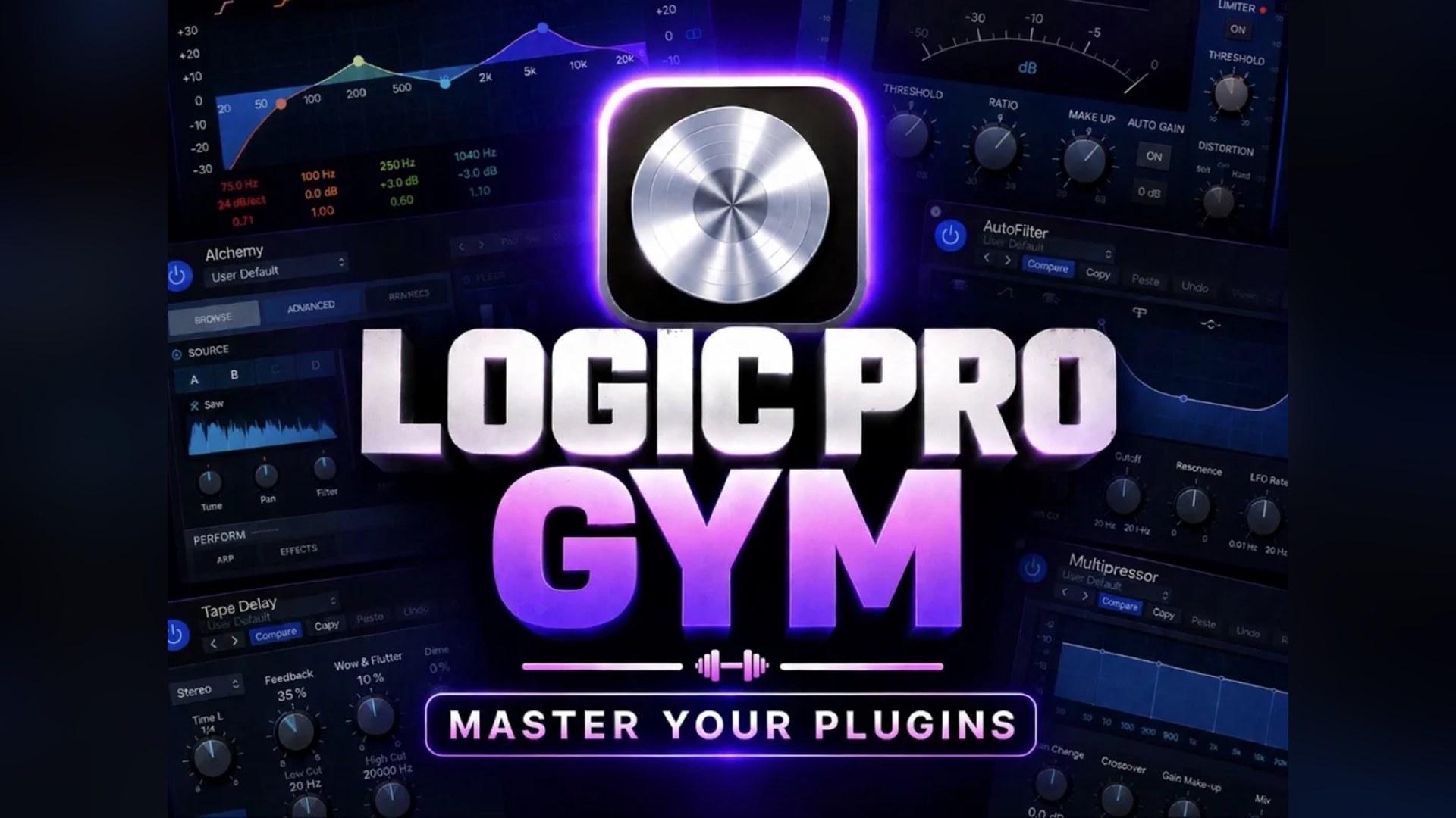 Logic Pro Gym — Master Your Plugins